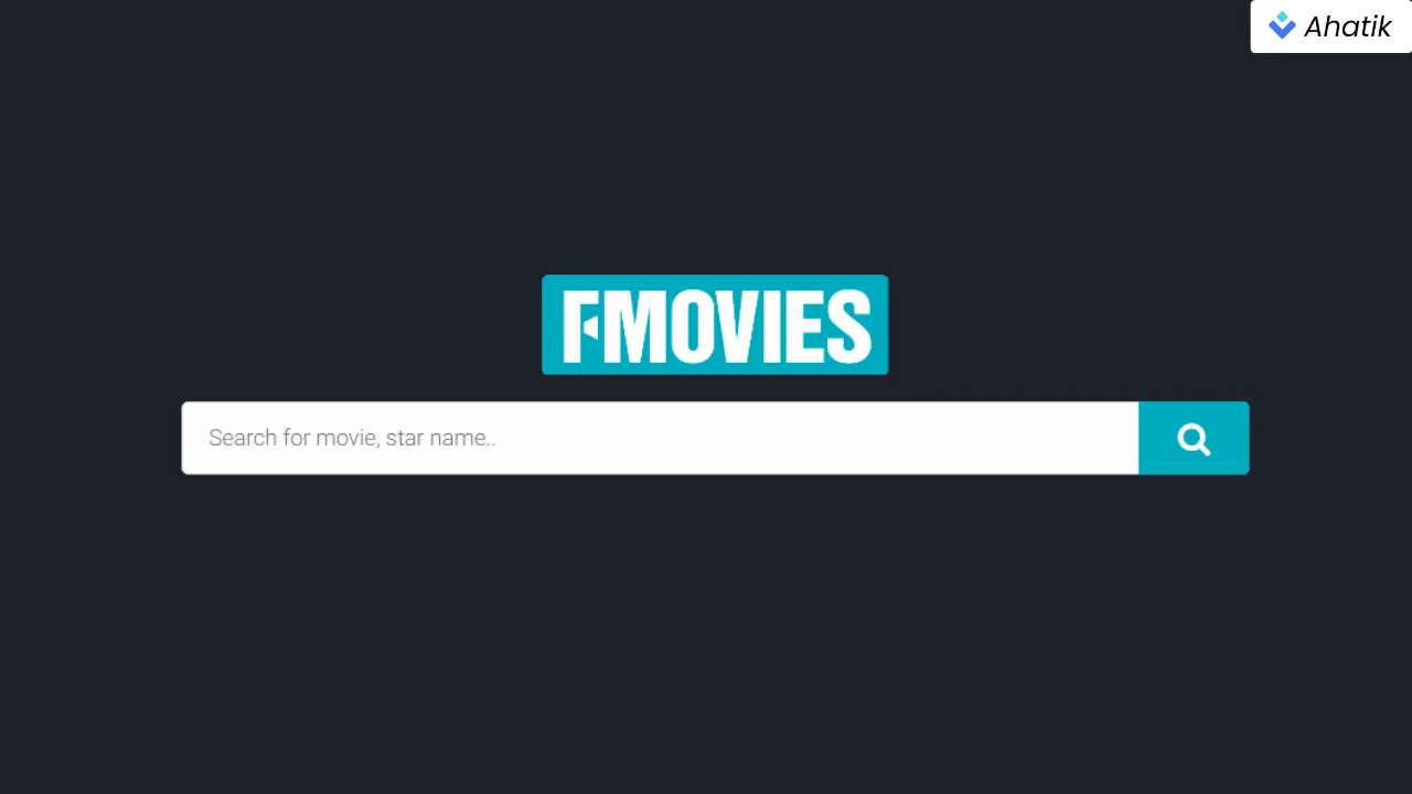 Fmovies for Watching Movies - Ahatik.com